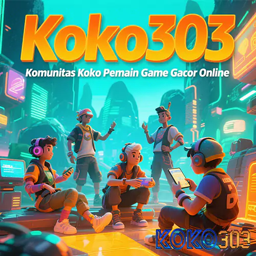 Koko303: Komunitas Para Koko Pemain Game Gacor Online Raih Cuan Hari Ini
